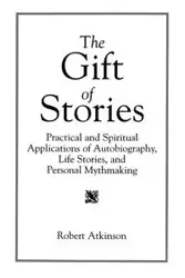 The Gift of Stories - Robert Atkinson