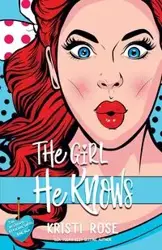 The Girl He Knows - Rose Kristi