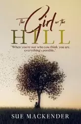 The Girl on the Hill - Sue Gail Mackender