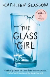 The Glass Girl. Kathleen Glasgow - Kathleen Glasgow