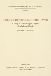 The Goldfinch and the Hawk - William C. McCrary