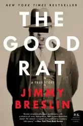 The Good Rat - Jimmy Breslin