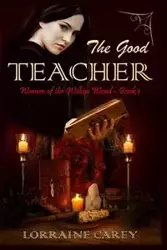 The Good Teacher - Carey Lorraine