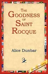 The Goodness of St.Rocque - Alice Dunbar