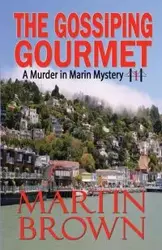 The Gossiping Gourmet - Martin Brown