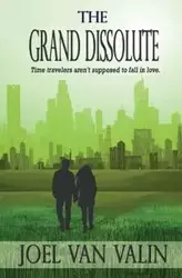 The Grand Dissolute - Van Joel Valin
