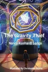 The Gravity Thief - Nancy Lodge Kunhardt