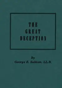 The Great Deception - George E. Sullivan