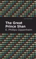 The Great Prince Shan - Oppenheim E. Phillips