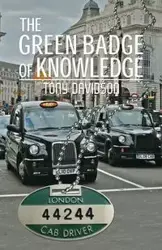 The Green Badge of Knowledge - Tony Davidson