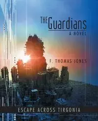 The Guardians - Thomas Jones F.