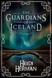 The Guardians of Iceland and other Icelandic Folk Tales - Herman Heidi