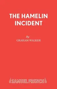 The Hamelin Incident - Walker Graham