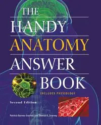 The Handy Anatomy Answer Book - Patricia Barnes-Svarney