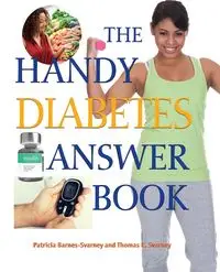 The Handy Diabetes Answer Book - Patricia Barnes-Svarney