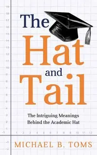 The Hat and Tail - Michael Toms  B