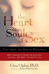 The Heart and Soul of Sex - Gina Ogden