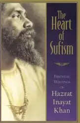 The Heart of Sufism - Witteveen H.J.