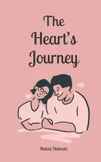 The Heart's Journey - Melani Helimets