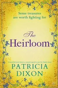 The Heirloom - Patricia Dixon