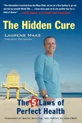 The Hidden Cure - Maas Laurens