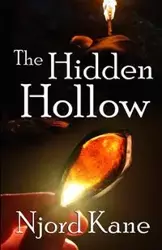 The Hidden Hollow - Kane Njord