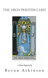 The High Priestess Card - Atkinson Bevan