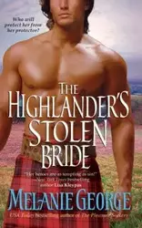 The Highlander's Stolen Bride - George Melanie