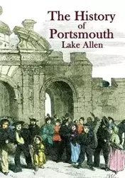 The History of Portsmouth - Allen Lake