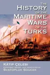 The History of the Maritime Wars of the Turks - Katip Celebi