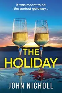 The Holiday - John Nicholl