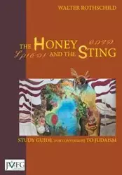 The Honey and the Sting - Walter Rothschild