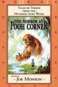 The Horror at Pooh Corner - Jonathan Maberry