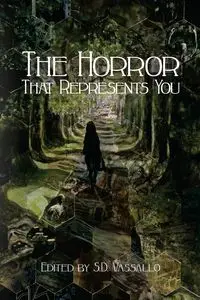 The Horror that Represents You - Vassallo S.D.