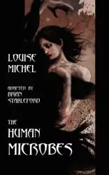 The Human Microbes - Michel Louise