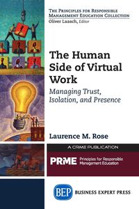 The Human Side of Virtual Work - M. Rose Laurence