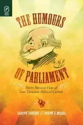 The Humours of Parliament - Cordery Gareth