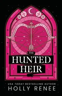 The Hunted Heir - Renee Holly