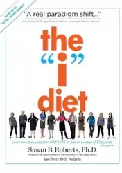 The "I" Diet - Susan B. Roberts