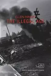 The Illegal Age - Ellen Hinsey