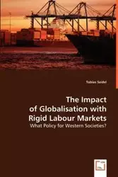 The Impact of Globalisation with Rigid Labour Markets - Tobias Seidel