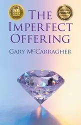 The Imperfect Offering - Gary McCarragher