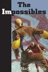 The Impossibles - Mark Phillips