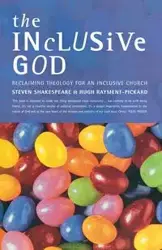 The Inclusive God - Hugh Rayment-Pickard