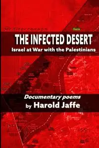 The Infected Desert - Harold Jaffe