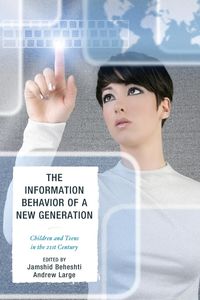 The Information Behavior of a New Generation - Beheshti Jamshid