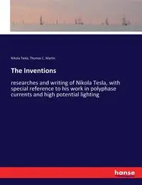 The Inventions - Tesla Nikola