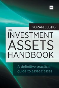 The Investment Assets Handbook - Lustig Yoram