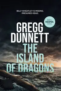 The Island of Dragons - Gregg Dunnett