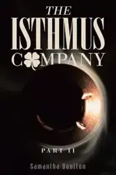 The Isthmus Company - Samantha Boulton